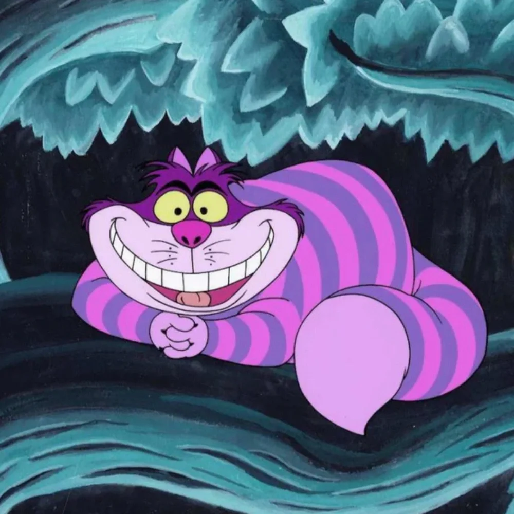 N/A “cheshire cat”