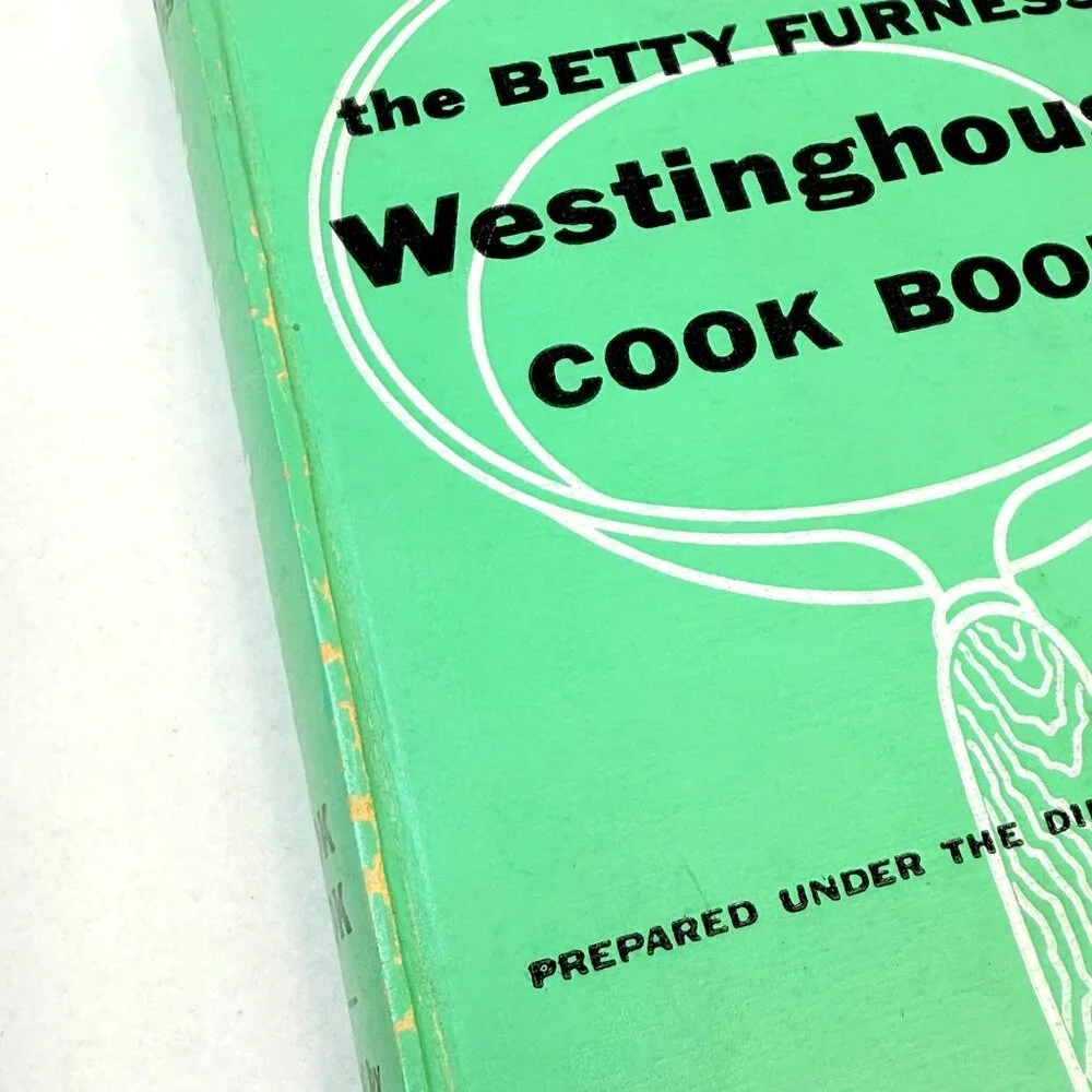 Betty Furness Westinghouse Cookbook this timeless