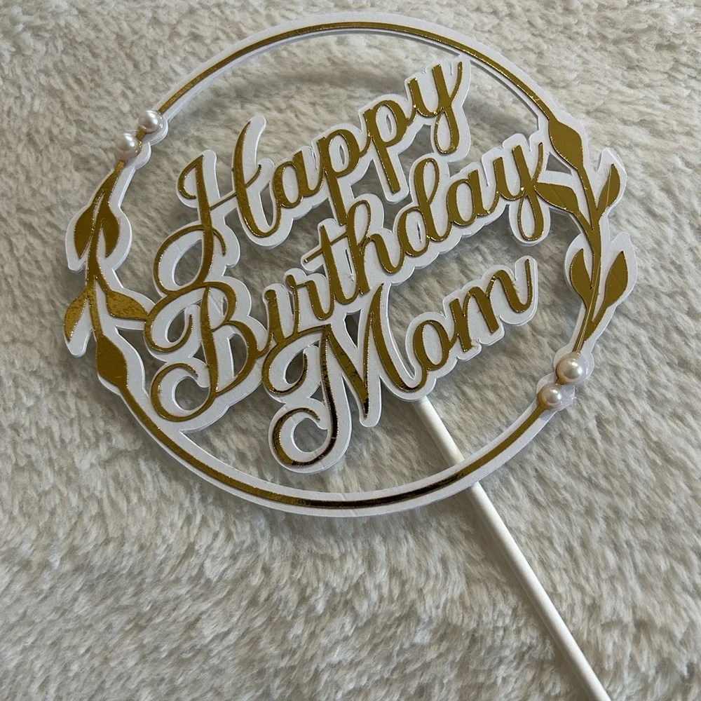 Elegant Gold and White 'Happy Birthday Mom' Cake Topper