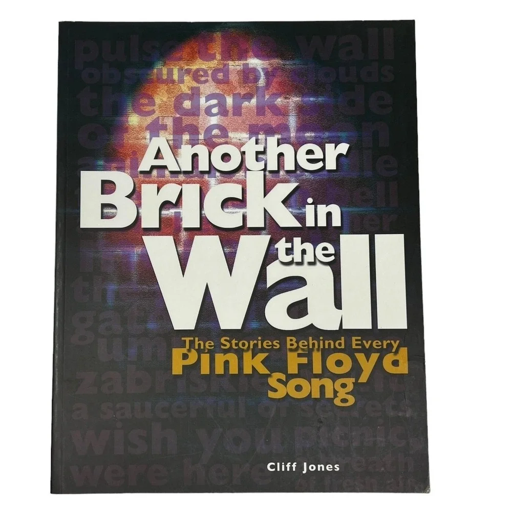 Pink Floyd Book Another Brick in the Wall The Stories Behind Every‎ Song