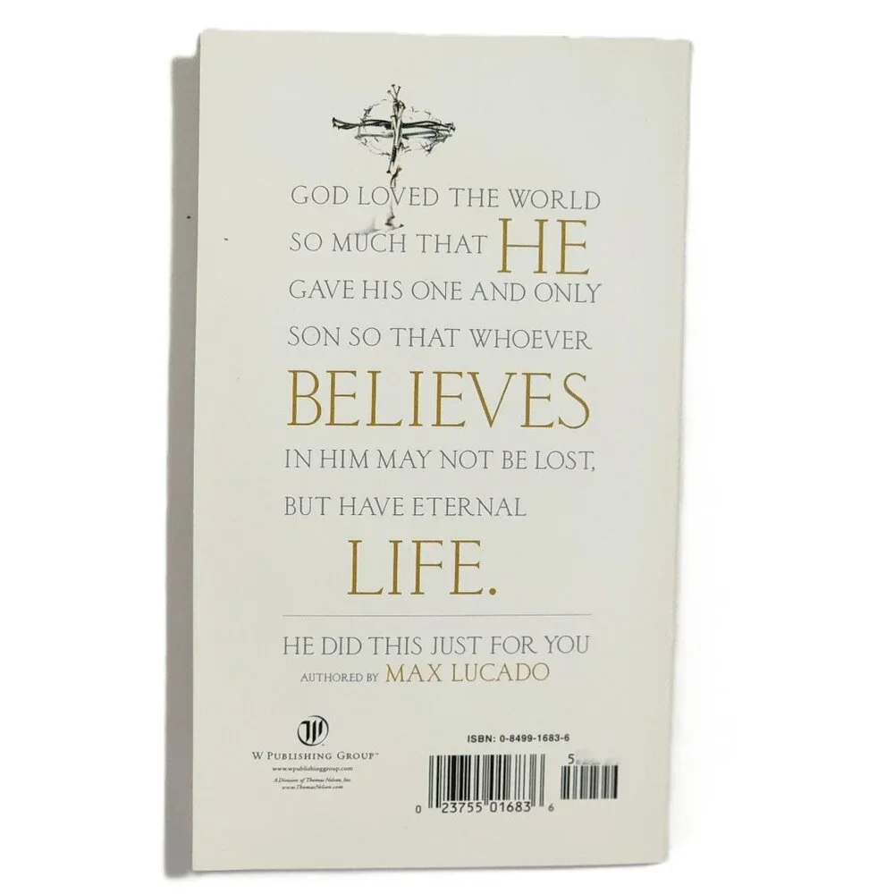 He Did This Just for You: What God Did to Win Your Heart by Lucado