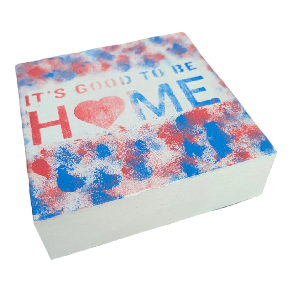 Hand Painted It's Good To Be Home Wooden Decor