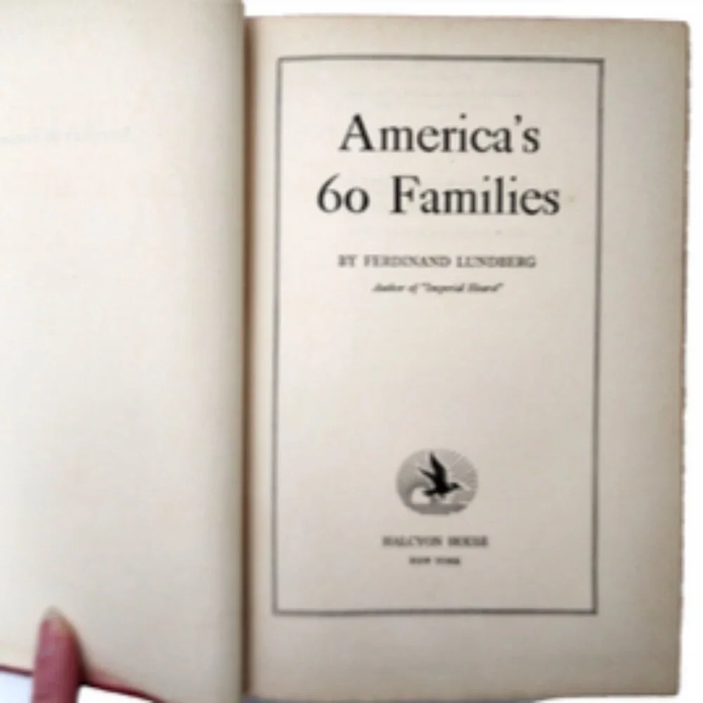 America's 60 Families Who Really Controls America 1939HCDJ by Lundberg