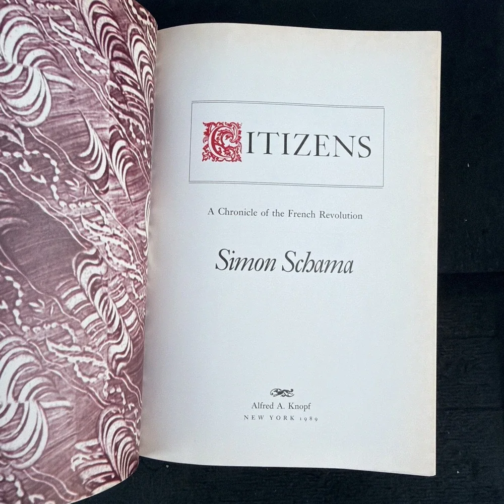 Citizens A Chronicle of the French Revolution by Simon Schama (1991) 1st Ed HCDJ