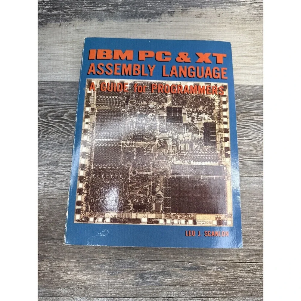 IBM PC Assembly Language a Guide for Programmers by Leo J. Scanlon 1983 SC