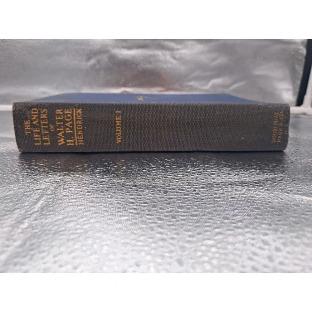 Antique Book Burton J Hendrick / The‎ Life And Letters Of Walter H Page 1924.  O