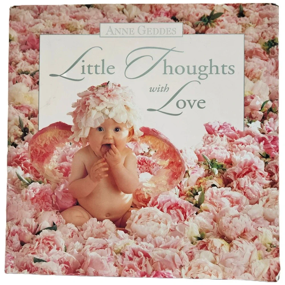 Anne Geddes Little Thoughts with Love Baby Angel Photography Book Hardcover 1998
