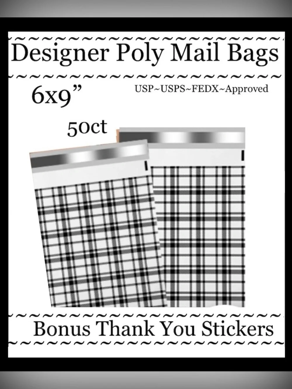50ct 6x9’ Polymailer Bags~BONUS 50ct Free Stickers~New~ Quality Designer