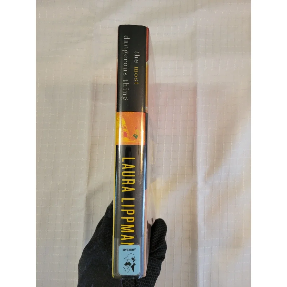 The Most Dangerous Thing Laura Lippman First Edition Hardcover Mystery Book 2011