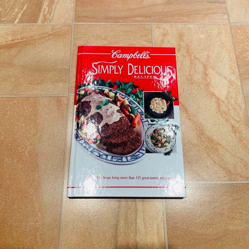 Campbell's Vintage Simply Delicious Recipes Hard Cover Cookbook