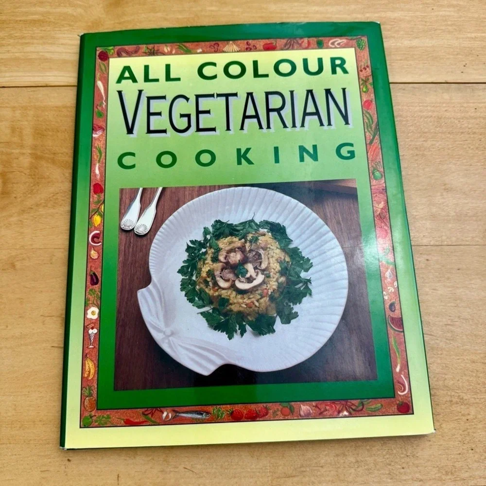1993 All Colour Vegetarian Cooking‎ Cookbook Full-Color 240 Easy Recipes