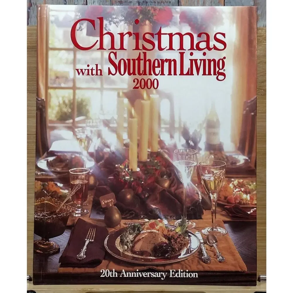 Christmas with Southern Living 2000 - 20th Anniversary Edition‎ Cookbook
