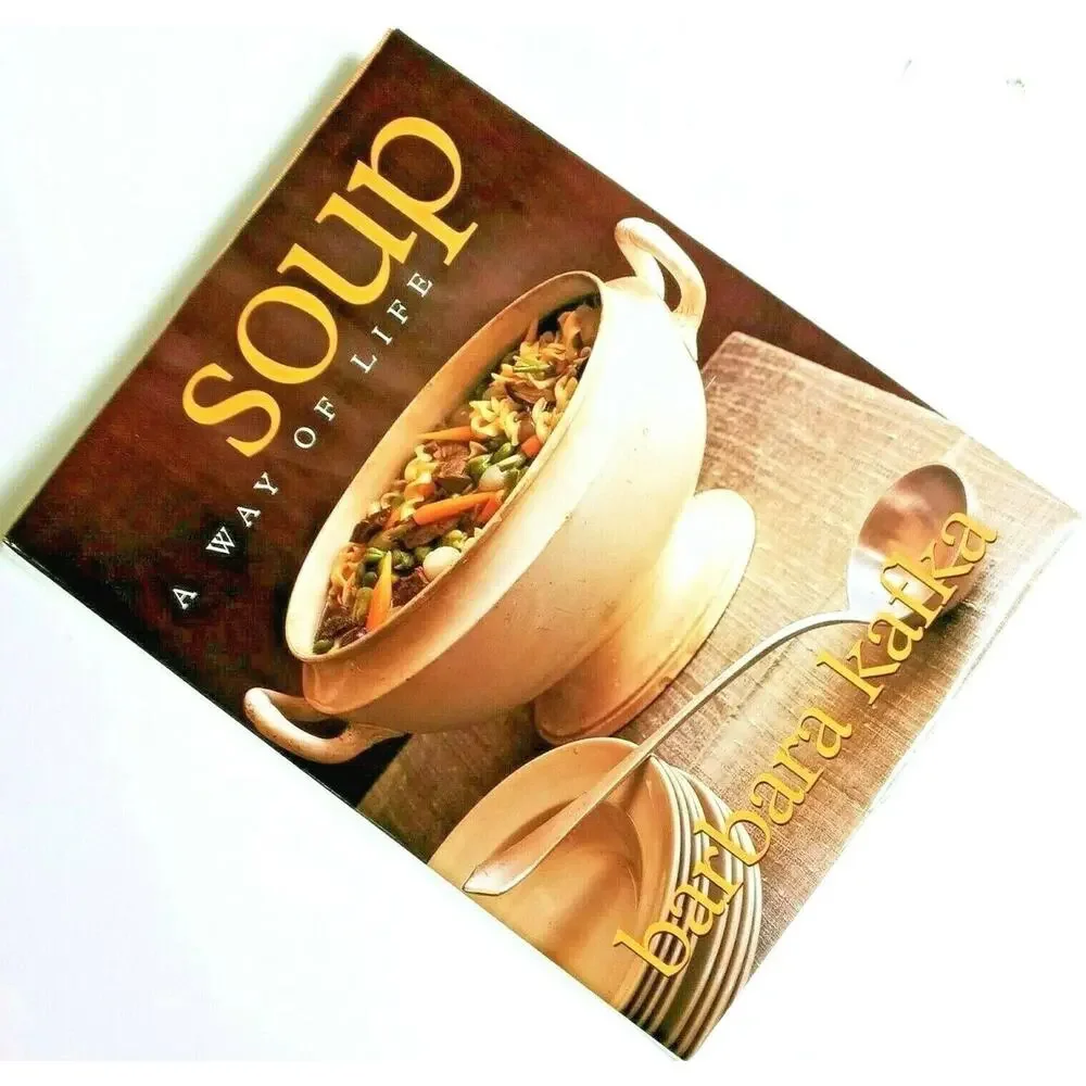 Soup a Way of Life Cookbook Recipes Charts Questions Answers Soups Stews Book