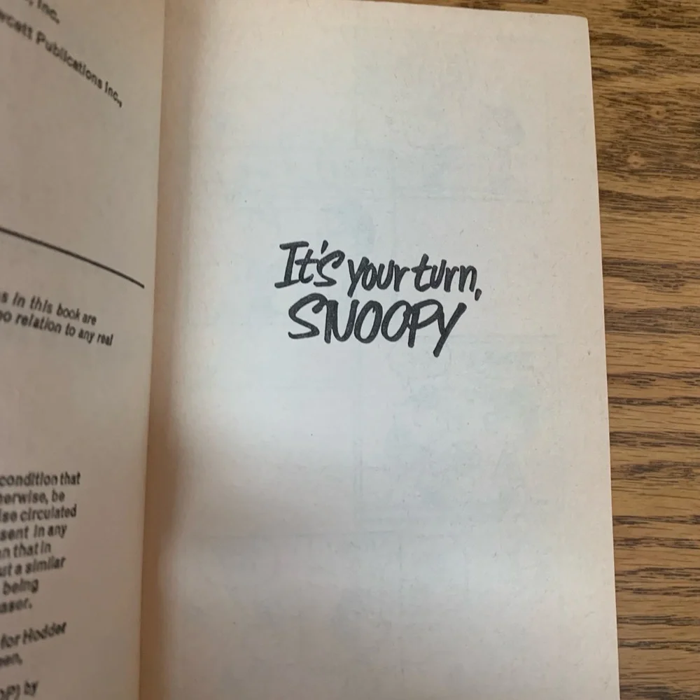 It's Your Turn, Snoopy by Charles M. Schulz paperback Book 1978 Peanuts Comic