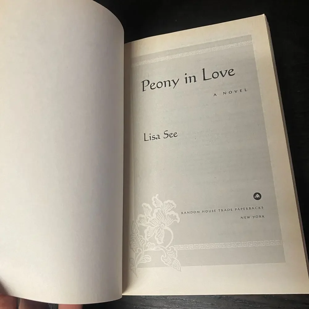 Peony in Love : A Novel by Lisa See (2008, Trade Paperback)