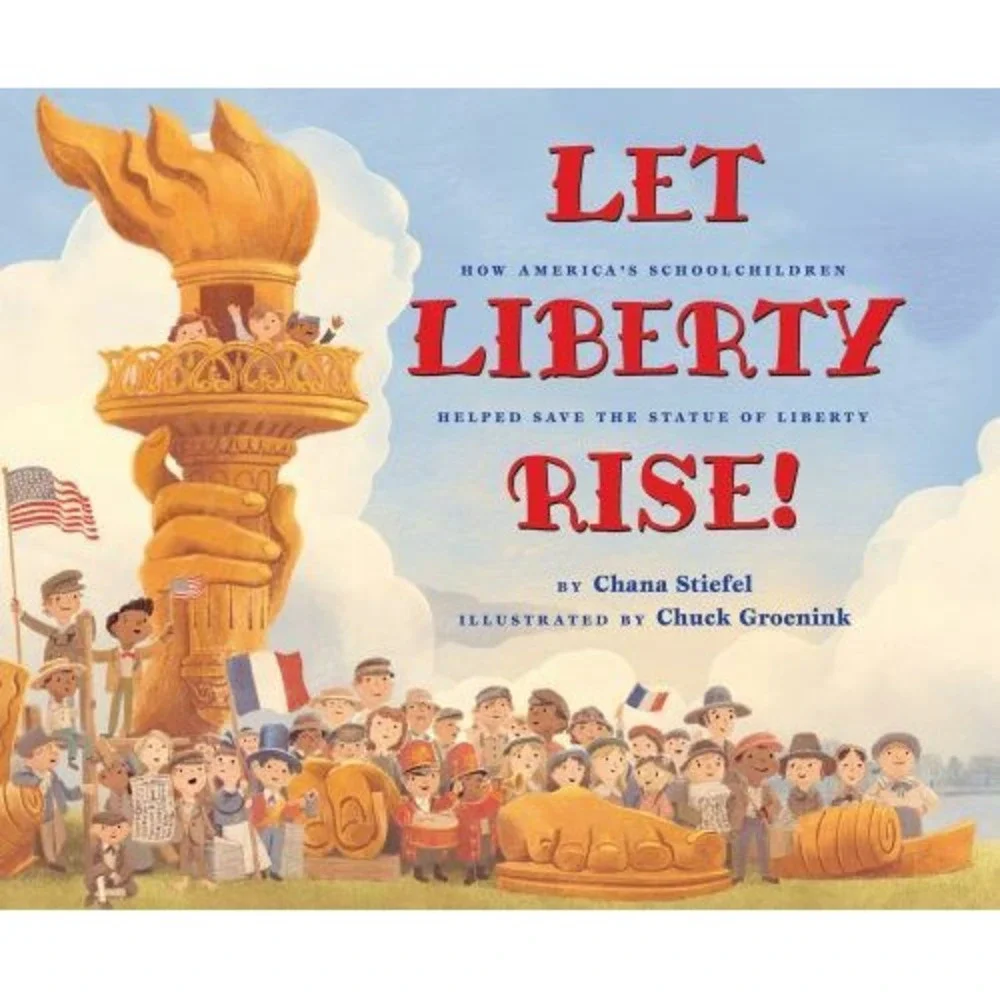 Let‎ Liberty Rise! How Schoolchildren Saved Statue of Liberty Paperback NEW
