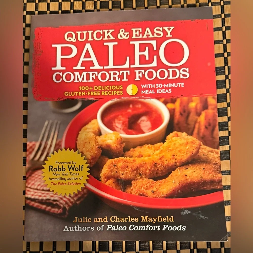 Quick & Easy Paleo Comfort Foods Cookbook