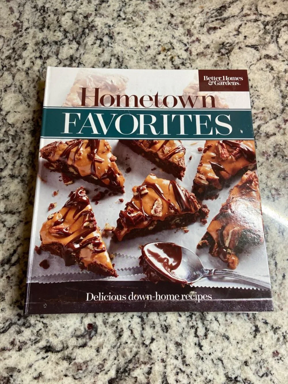Better Homes & Gardens Hometown Favorites Cookbook 2018 Recipes
