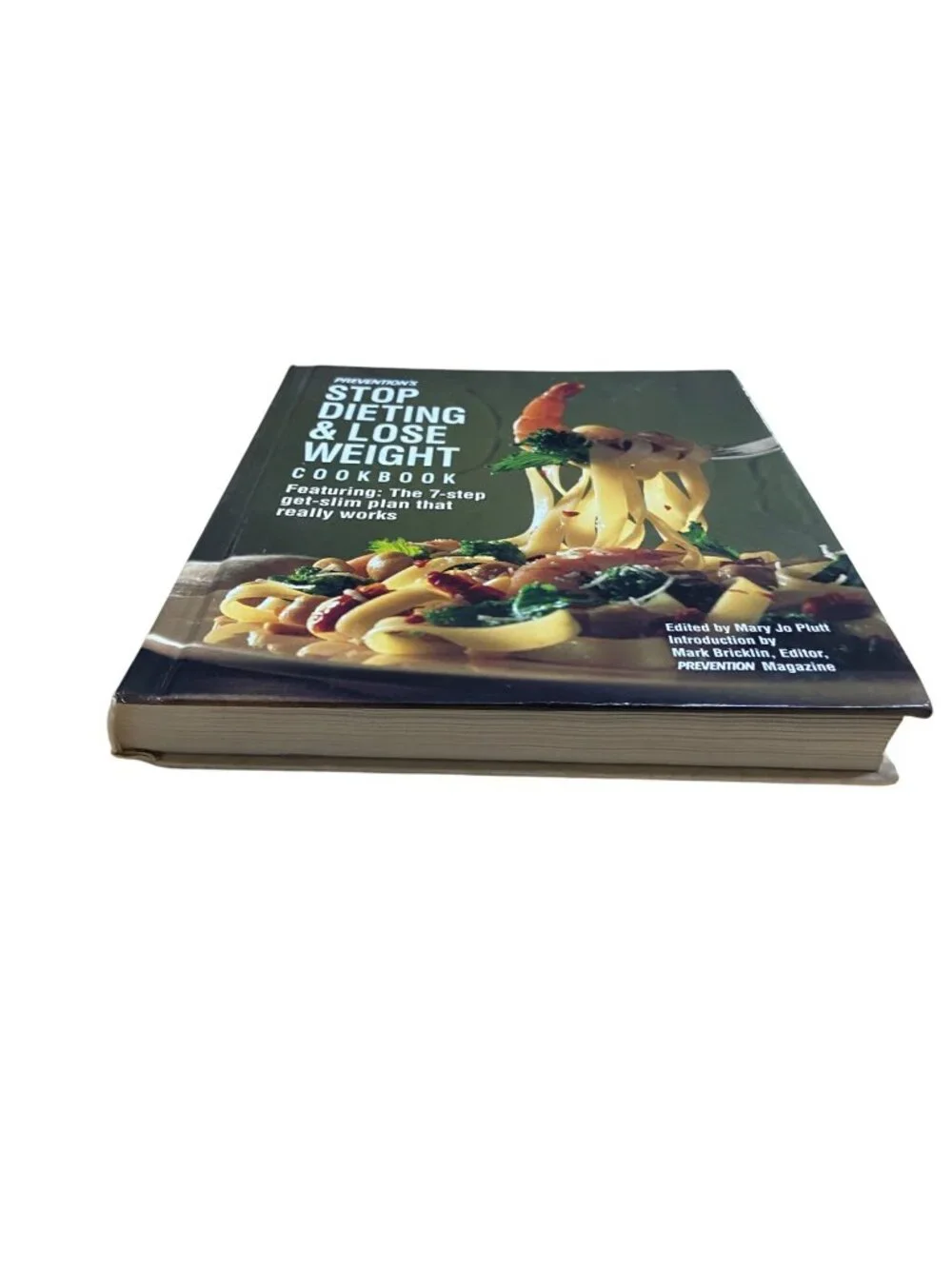 Prevention Stop Dieting & Lose Weight Cookbook 1994 HC Low Fat Recipes