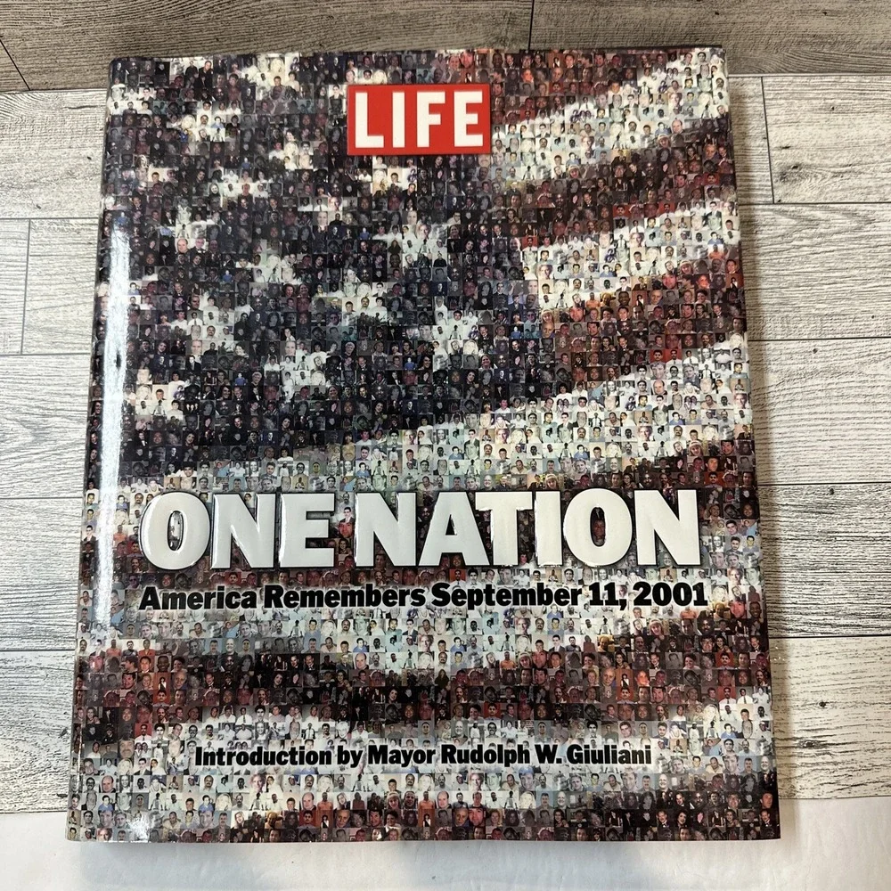 One Nation: America Remembers September 11,‎ 2001 by Editors of Life Magazine