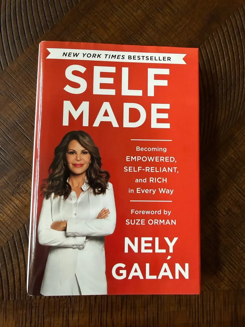 Self Made: Becoming Empowered, Self-Reli- 0812989759, hardcover, Nely Galán, new