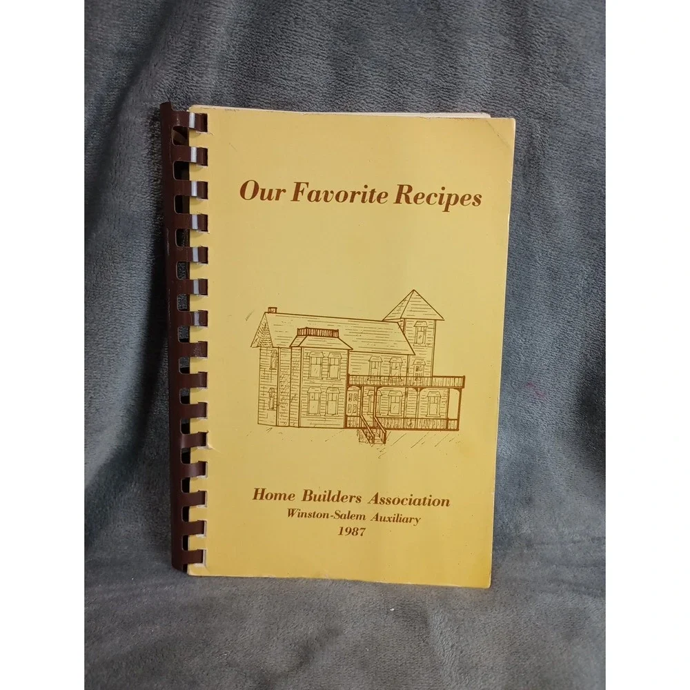Home Builders Association Cookbook Winston-Salem‎ Auxiliary 1987 North Carolina