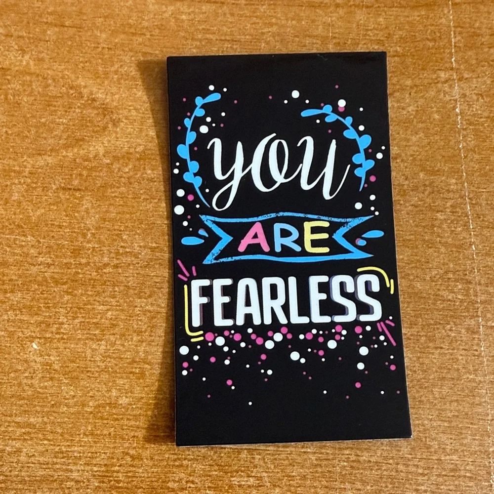 You‎ are fearless refrigerator magnet