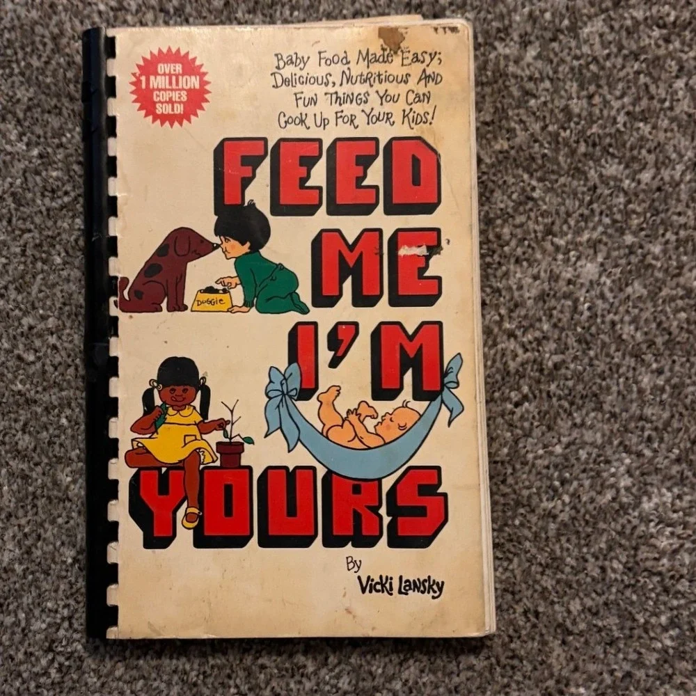 Meadowbrook Press Feed Me I'm Yours Cookbook Parents Cream Vintage 1981 Spiral