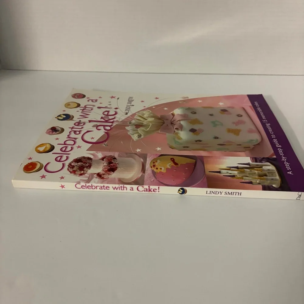 Celebrate with a Cake Lindy Smith Cake Decorating Paperback David & Charles