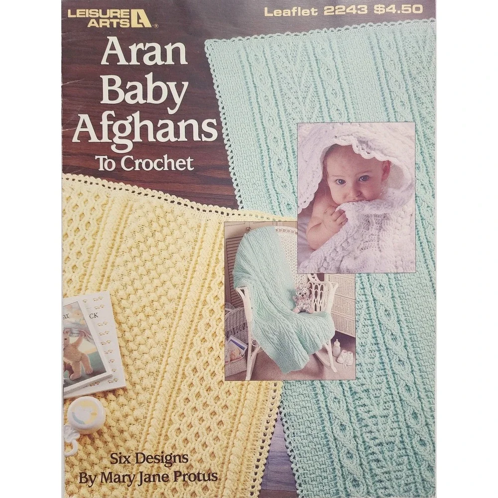 1992 Leisure Arts Aran Baby Afghans To Crochet‎ Mary Jane Protus