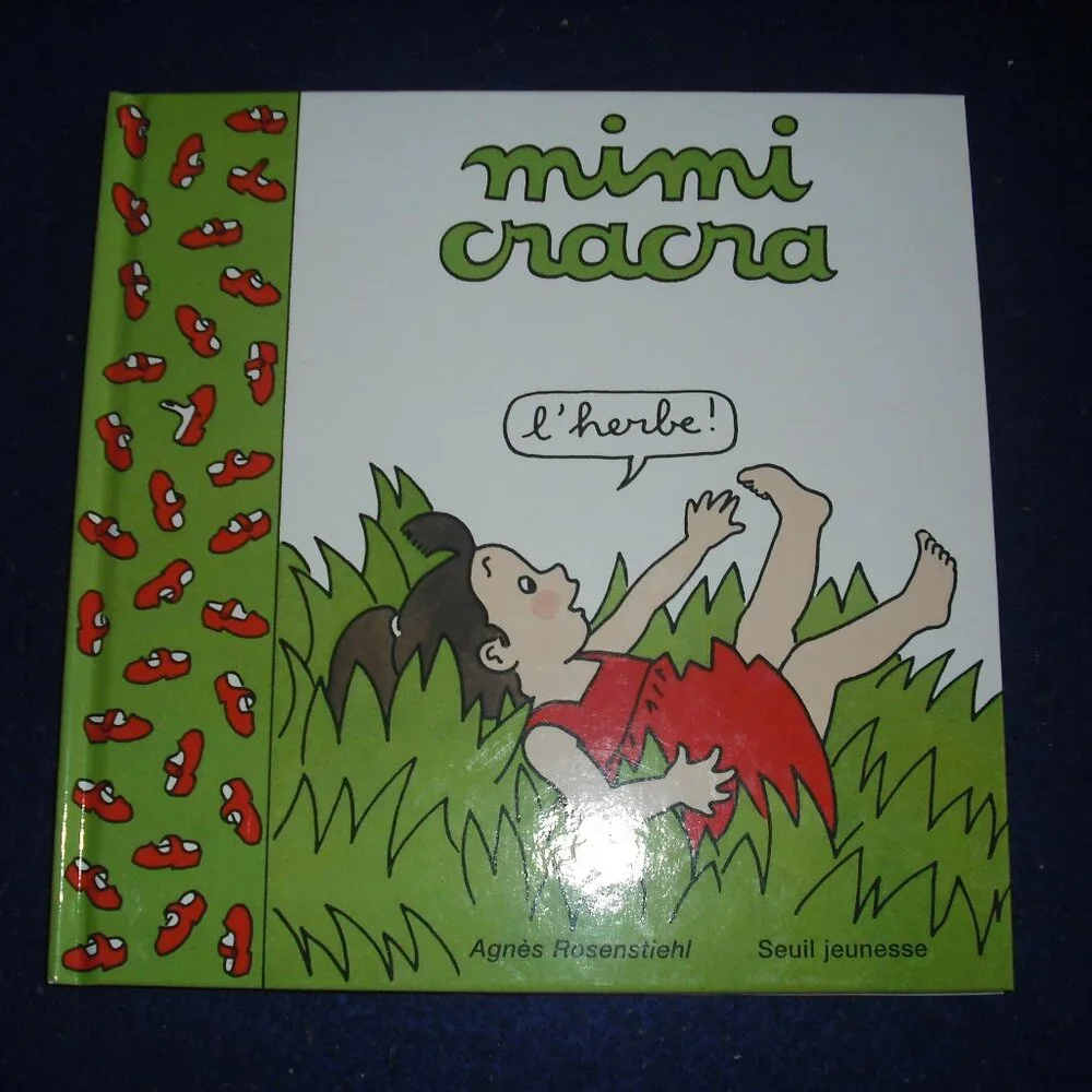 Mimi Cracra L'Herbe + Les 4 Saisons de Mimi Cracra L'Ete by Agnès Rosenstiehl