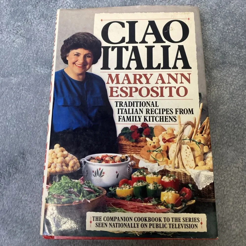 CIAO ITALIA Cookbook By Mary Ann Esposito Italian Cuisine 277 Pages 1991