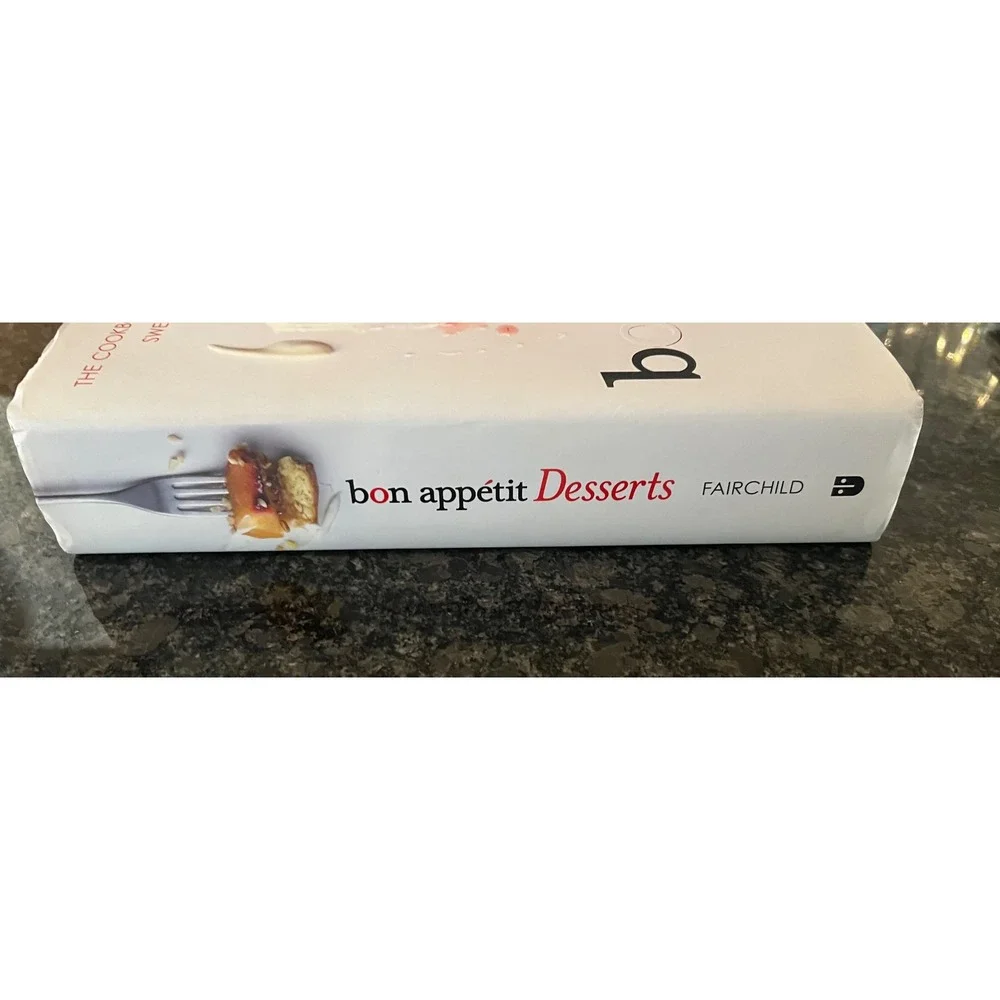 Bon Appetit‎ Desserts Cookbook Barbara Fairchild Sweet Wonderful Recipes 2010