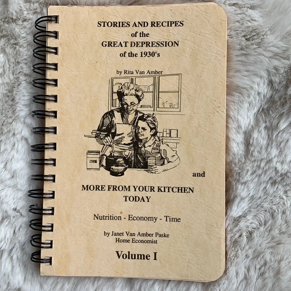 Stories and recipes of the Great Depression 1930’s Revised In 1986 First Edition