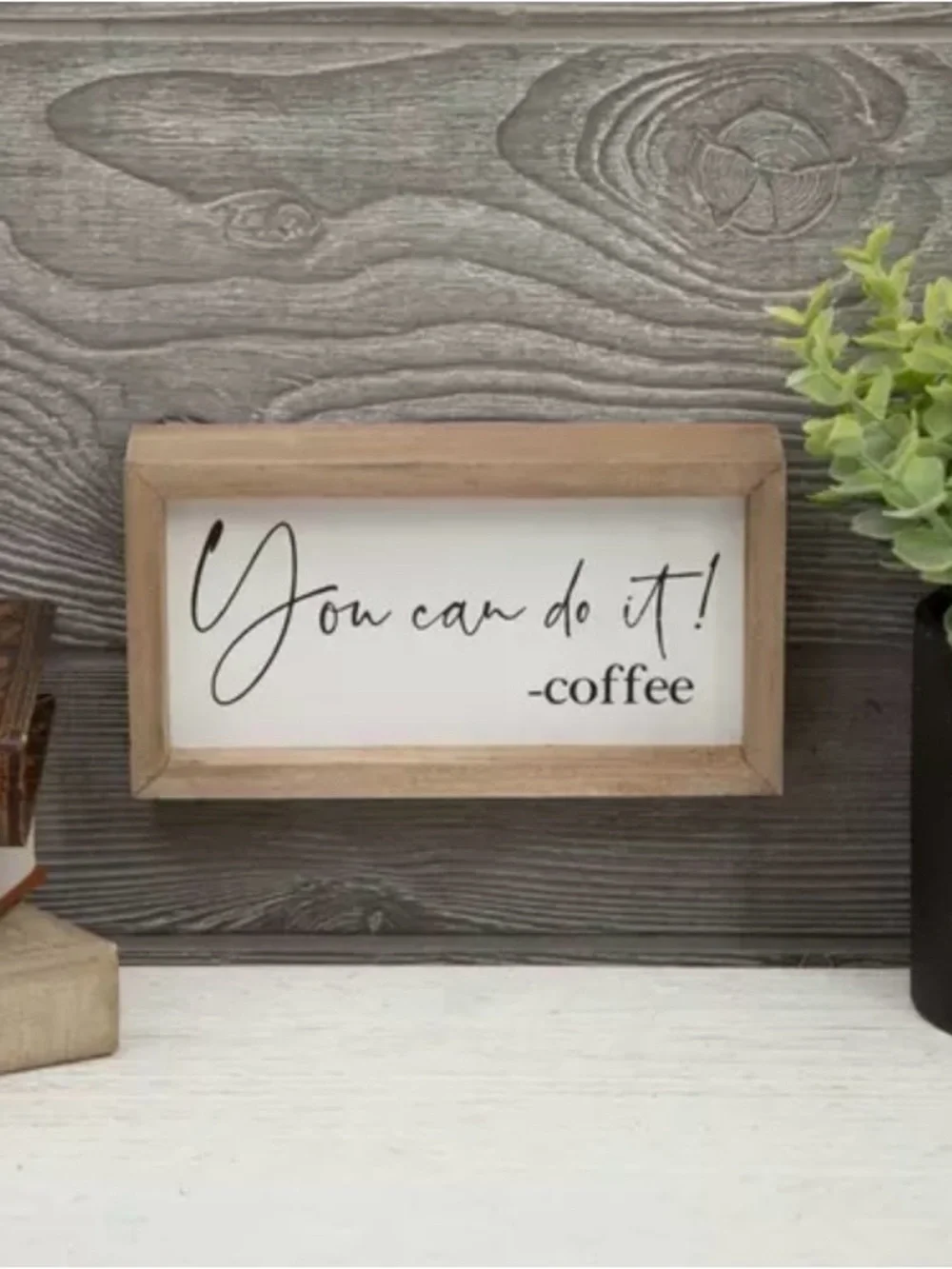 Hobby Lobby You Can Do It Coffee Wood Decor