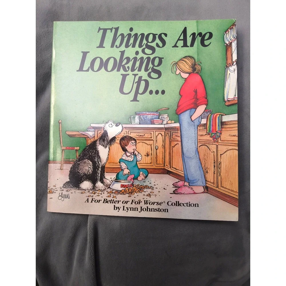Things Are Looking Up by Lynn Johnston