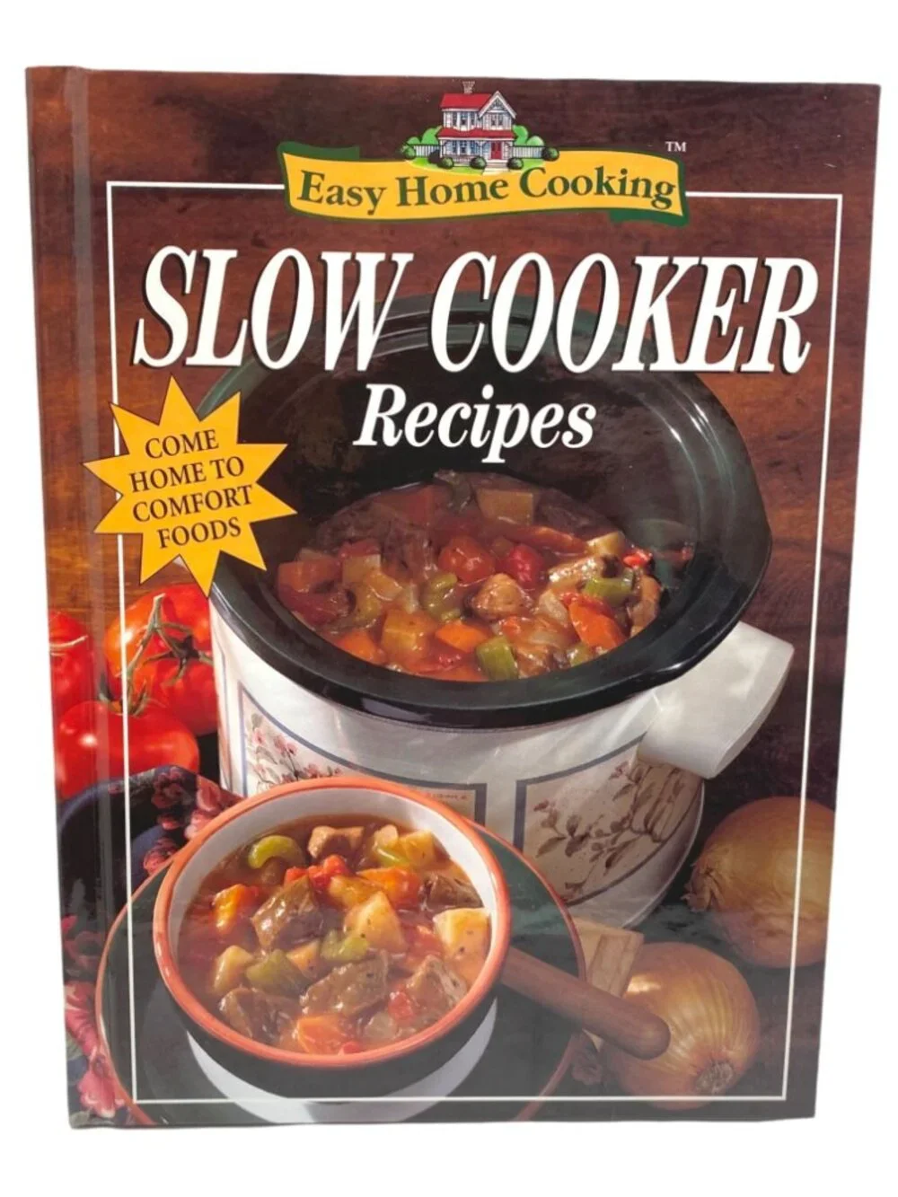 Easy Home Cooking Slow Cooker Recipes Cookbook Crockpot Hardcover 1990s