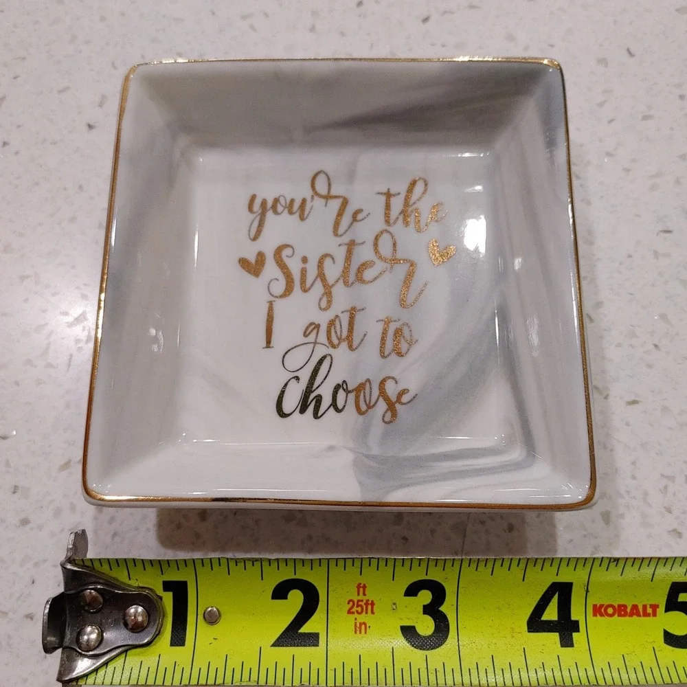 Sister I Got To Choose Marble Ceramic Trinket Dish Gold Jewelry Tray 4x4