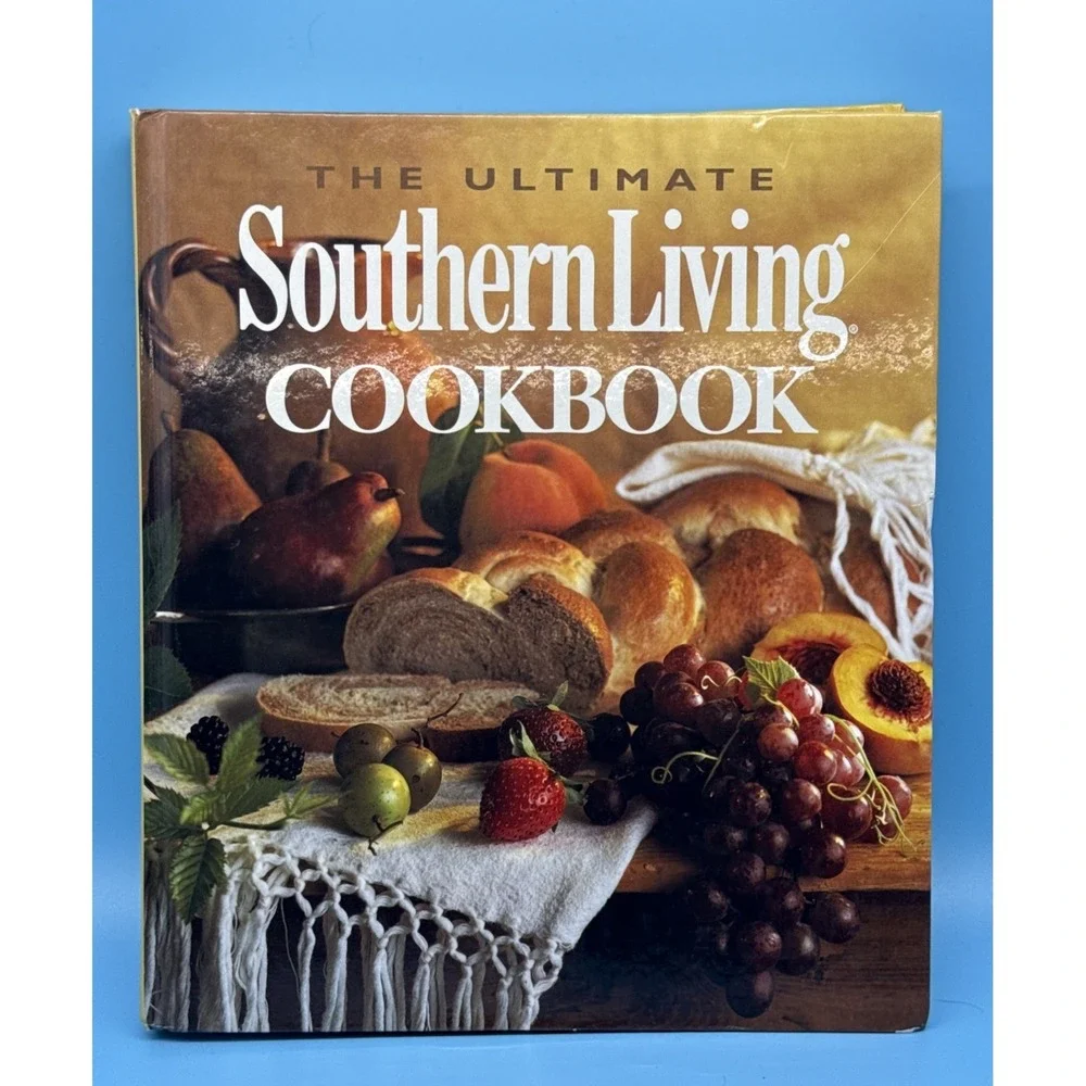 The Ultimate Southern Living Cookbook Hardcover 1999 Illustrated‎ Sixth Printing