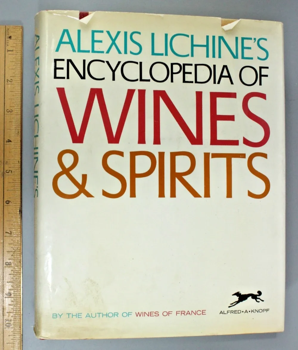 Alexis Lichine's Encyclopedia of Wines & Spirits 1972 Hardcover w/DJ Illustrated