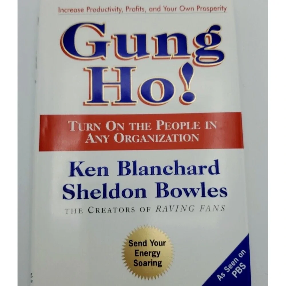 Gung Ho! Business Self Development Book By Ken Blanchard & Sheldon‎ Bowles