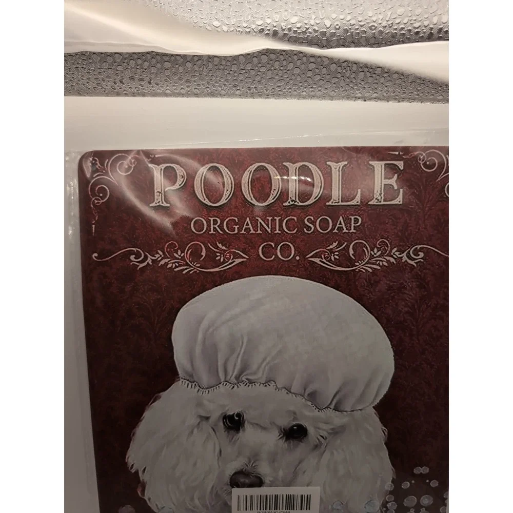 Poodle Organic Soap Co.  Better Get an‎ Clean-Steel Decor Sign 12x8