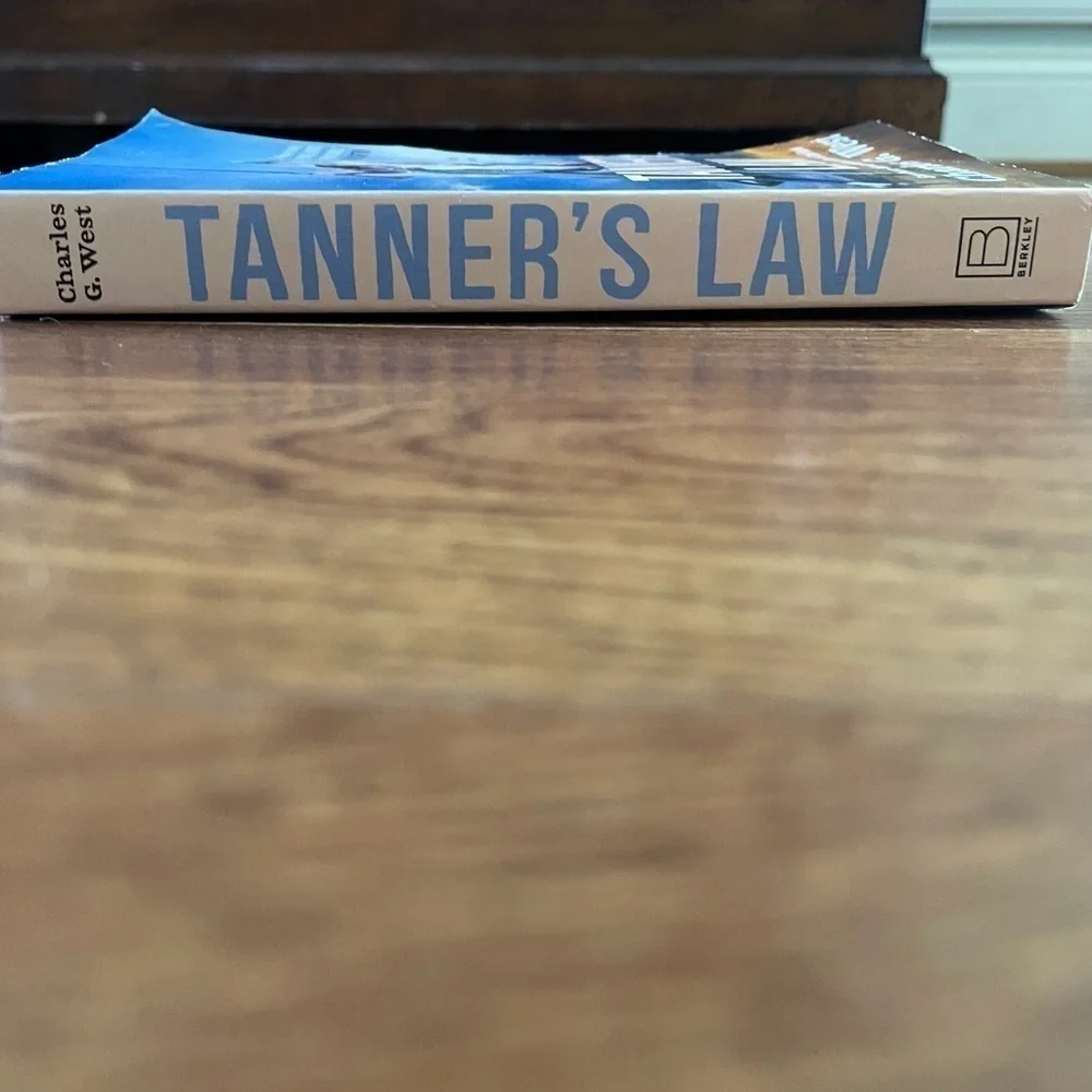 Tanner’s Law By: Charles G. West paperback book