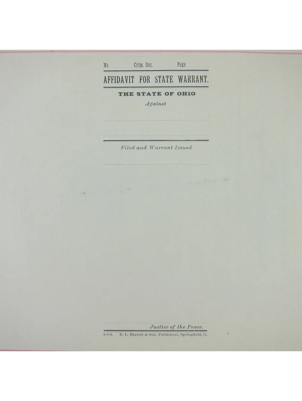 1890s Ohio Affidavit For State Warrant Record Form Blank Justice Antique RARE