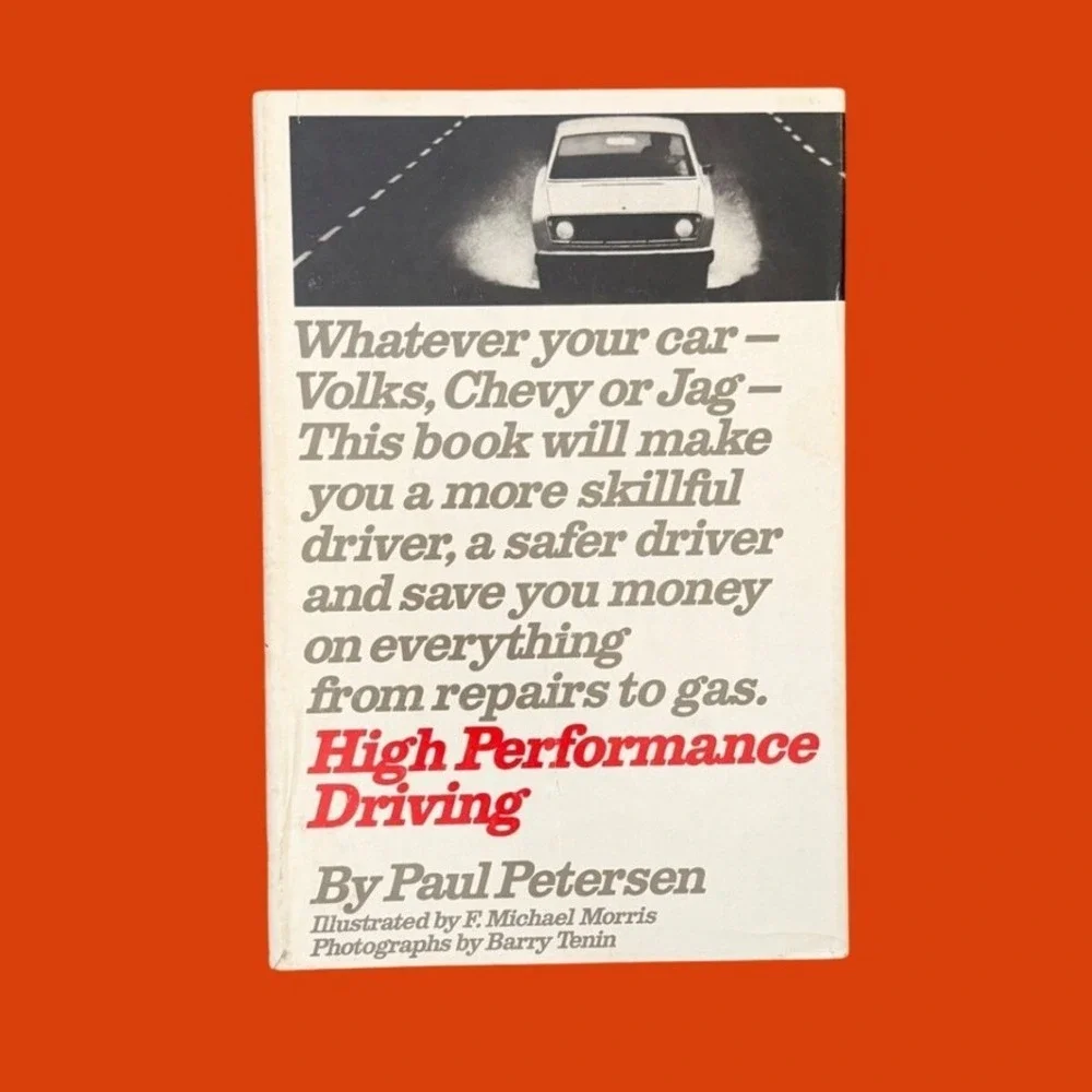 Vintage 1974 High Performance Driving Paul Petersen Hardcover Book 1st‎ Edition