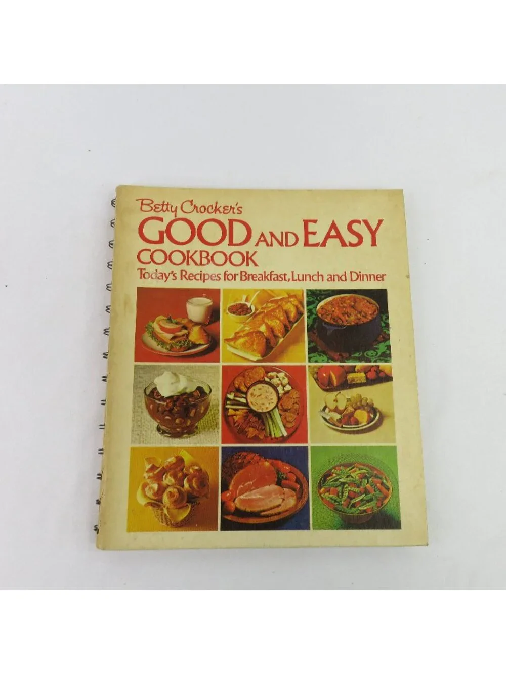 Betty Crocker's Good and Easy Cookbook 1974 Beginner Cook Book Today's Recipes