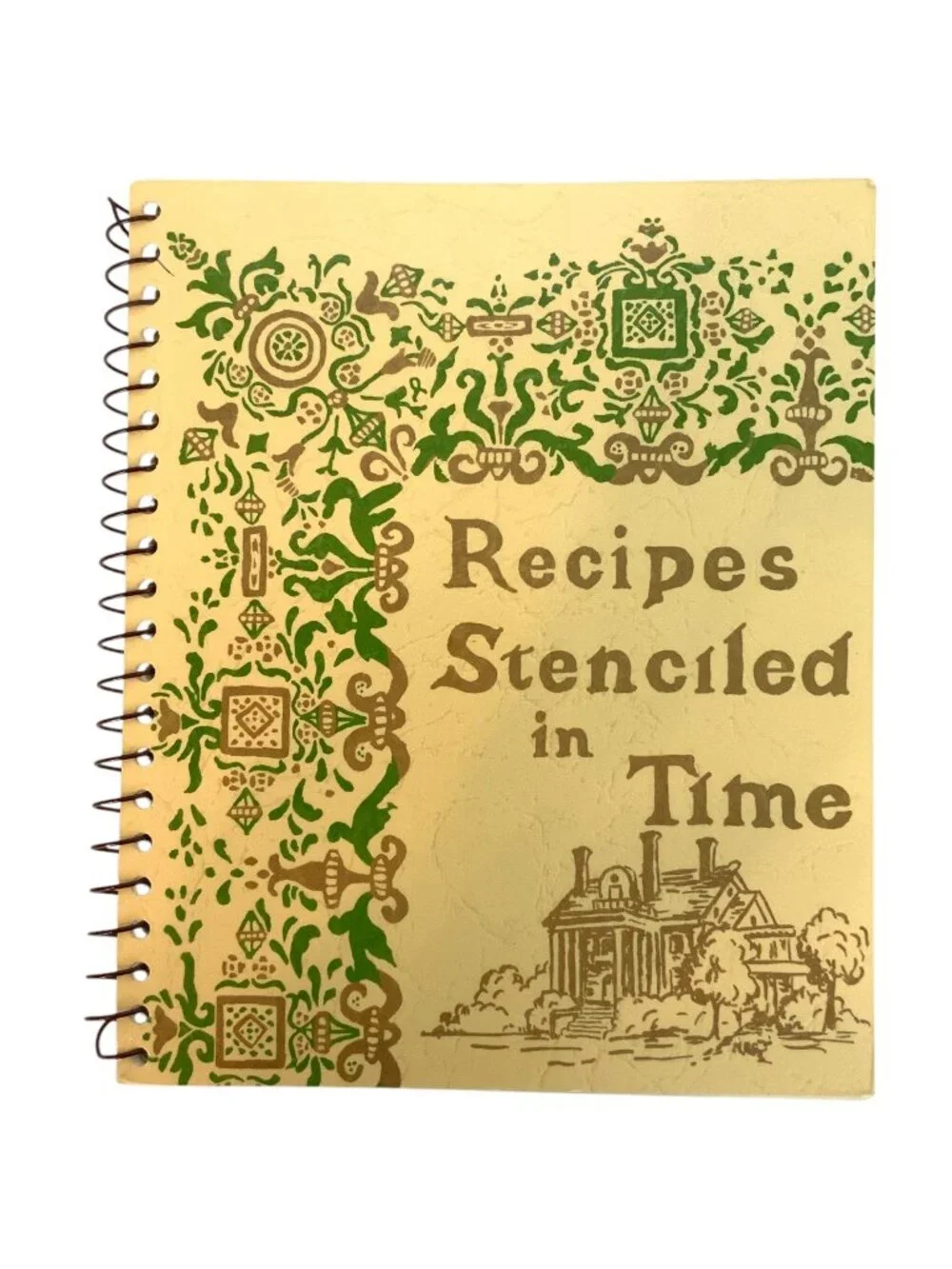 Recipes Stenciled In Time Cookbook 1990 Thistle Hill Docent Guild Fort Worth TX