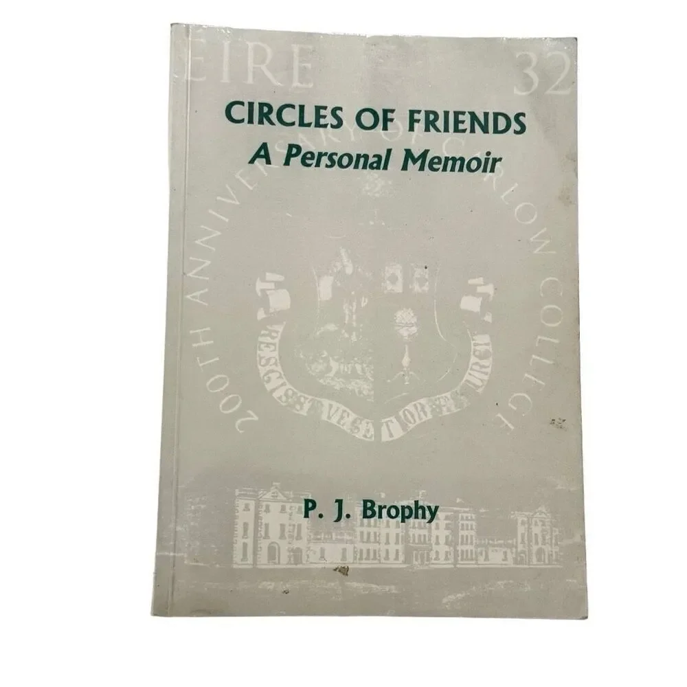 Circle of Friends A Personal Memoir by P.J. Brophy ( Signed, Paperback)